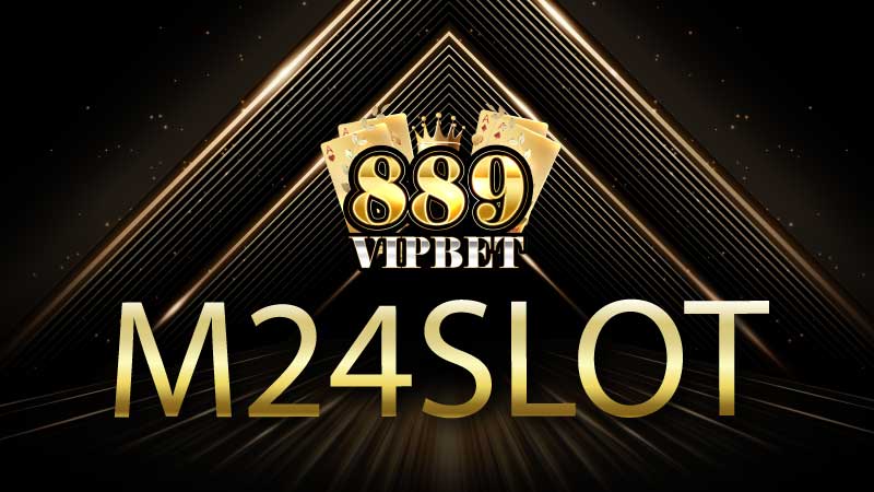 m24slot ประตูสู่ความบันเทิงในโลกสล็อตออนไลน์