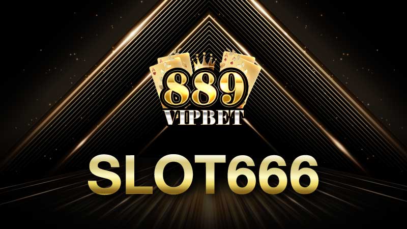 slot666 เว็บตรงแตกง่าย สล็อต666 พร้อมแจกเครดิตฟรี ทุกวัน