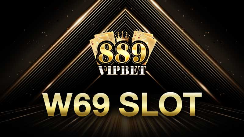 เกมส์สล็อตออนไลน์ w69 slot สร้างประสบการณ์ที่ไม่มีวันลืม